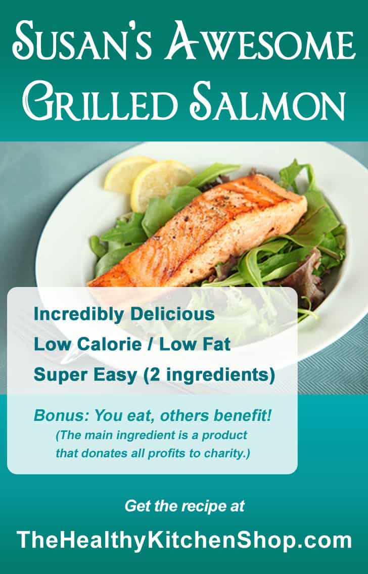 Susan's Awesome Grilled Salmon - TheHealthyKitchenShop.com