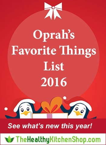 Oprah's Favorite Things List 2016 - Gifts for Cooks & Kitchens at The Healthy Kitchen Shop https://www.thehealthykitchenshop.com/oprahs-favorite-things-list-2016/