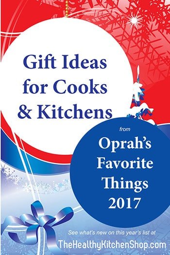Oprah's Favorite Things List 2017 - gifts for cooks & kitchens at https://www.thehealthykitchenshop.com//