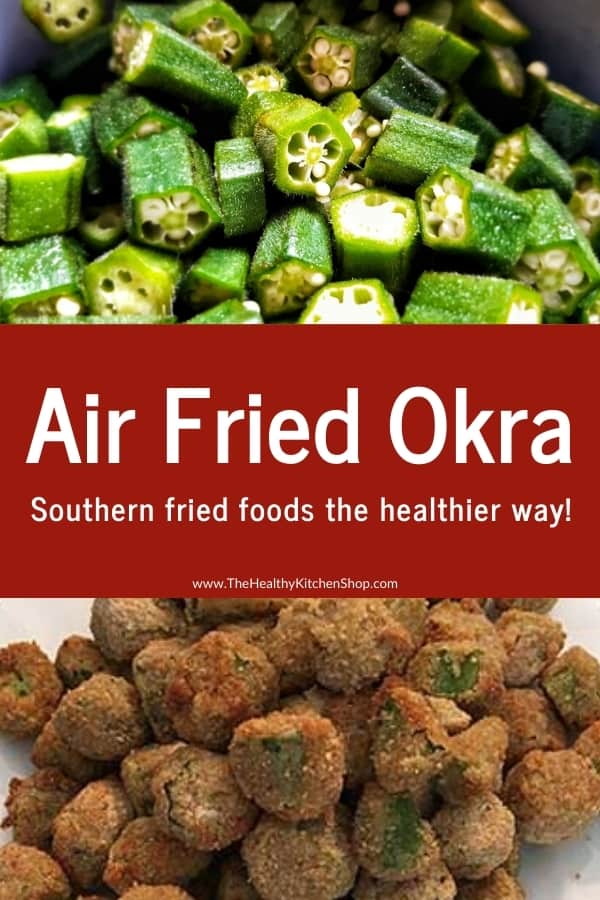 Air Fried Okra Recipe - Southern fried foods the healthier way!