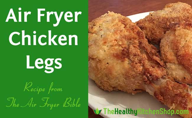 Air Fryer Chicken Legs